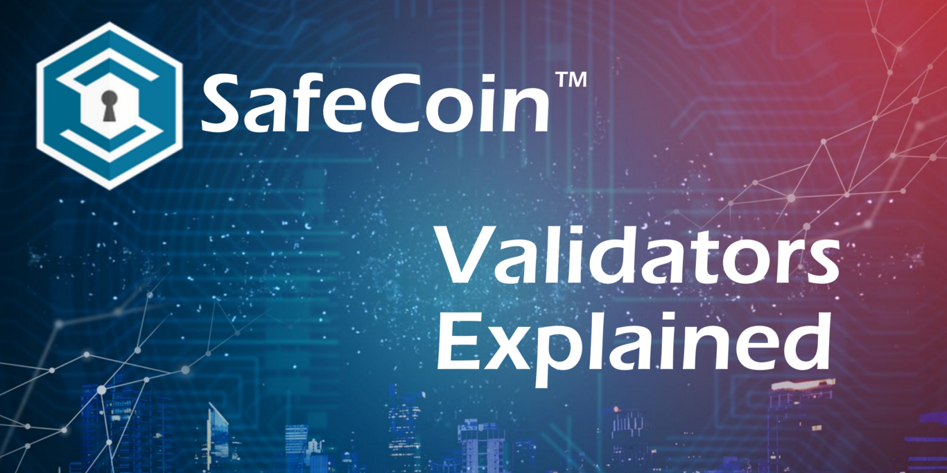 What is a safecoin validator node 