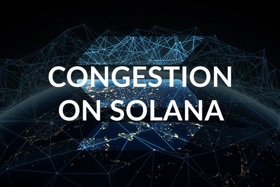 Congestion on Solana – Block production on Solana Mainnet Beta has halted.